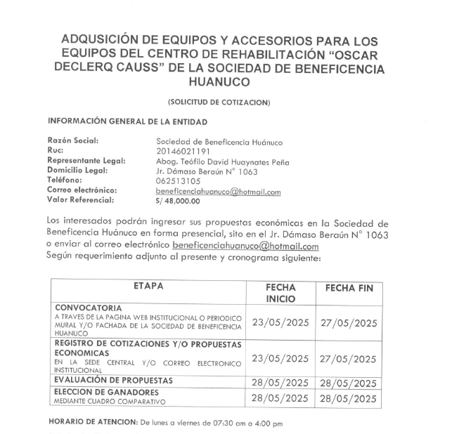ADQUISICIÓN DE EQUIPOS Y ACCESORIOS PARA LOS EQUIPOS DEL CENTRO DE REHABILITACIÓN “OSCAR DECLERQ CAUSS” DE LA SOCIEDAD DE BENEFICENCIA HUANUCO