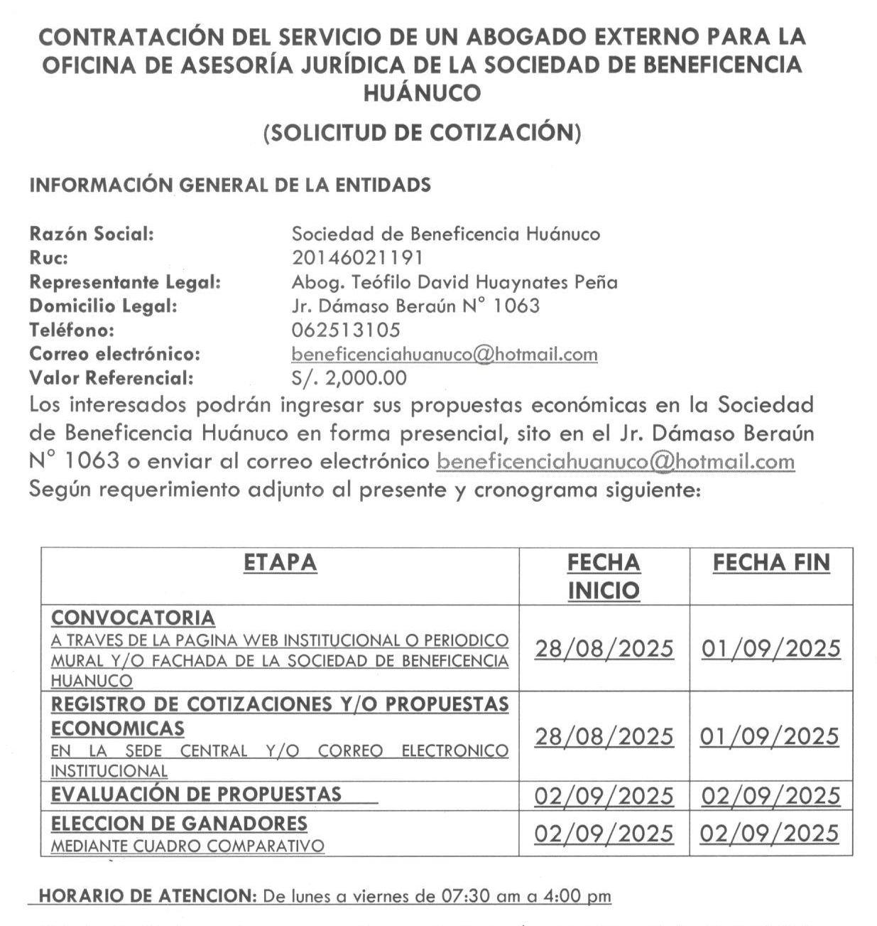 CONTRATACIÓN DEL SERVICIO DE UN ABOGADO EXTERNO PARA LA OFICINA DE ASESORÍA JURÍDICA DE LA SOCIEDAD DE BENEFICENCIA HUÁNUCO