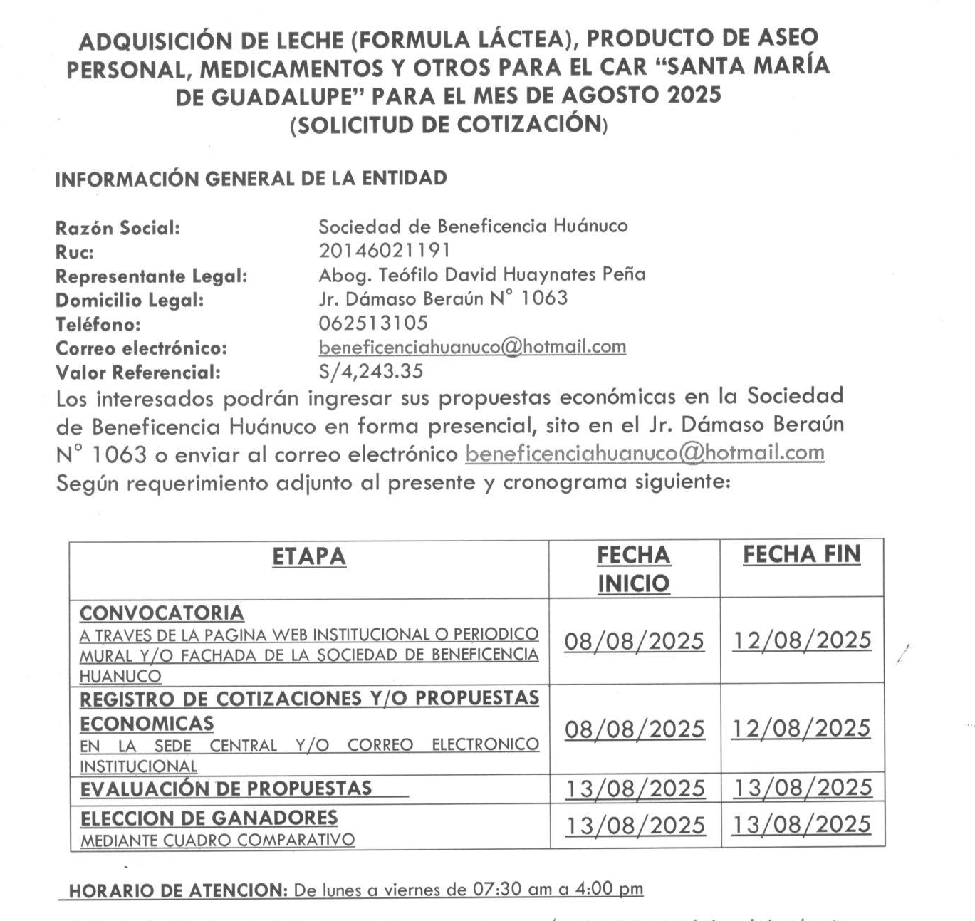 ADQUISICIÓN DE LECHE (FORMULA LÁCTEA), PRODUCTO DE ASEO PERSONAL, MEDICAMENTOS Y OTROS PARA EL CAR “SANTA MARÍA DE GUADALUPE” PARA EL MES DE AGOSTO 2025