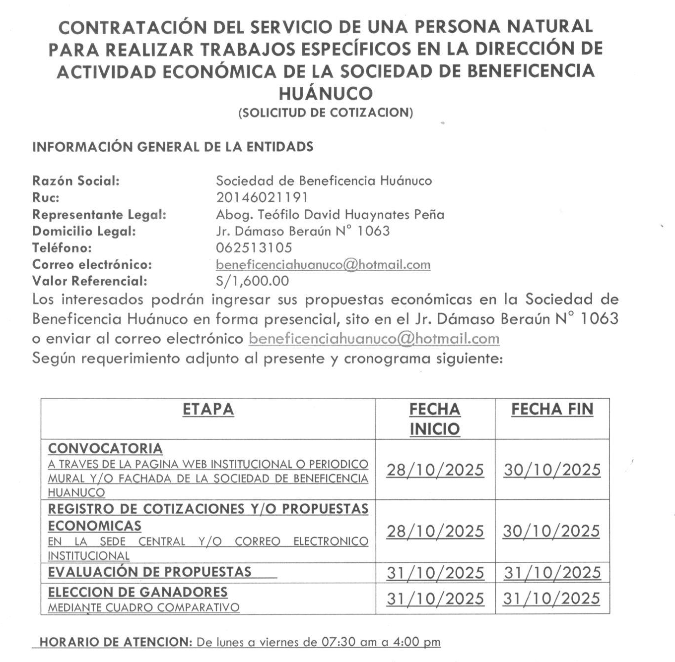 CONTRATACIÓN DEL SERVICIO DE UNA PERSONA NATURAL PARA REALIZAR TRABAJOS ESPECÍFICOS EN LA DIRECCIÓN DE ACTIVIDAD ECONÓMICA DE LA SOCIEDAD DE BENEFICENCIA HUÁNUCO