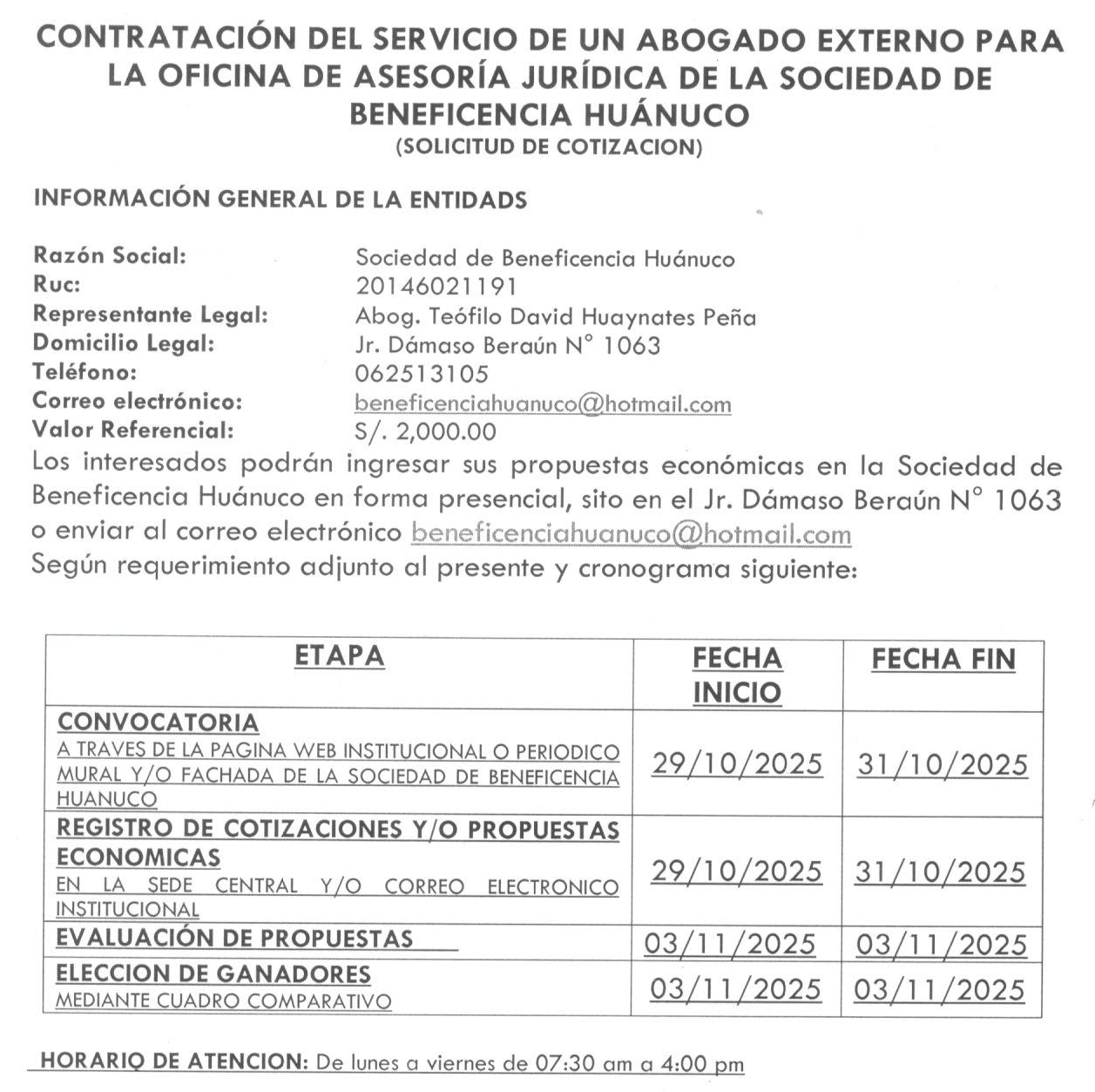 CONTRATACIÓN DEL SERVICIO DE UN ABOGADO EXTERNO PARA LA OFICINA DE ASESORÍA JURÍDICA DE LA SOCIEDAD DE BENEFICENCIA HUÁNUCO