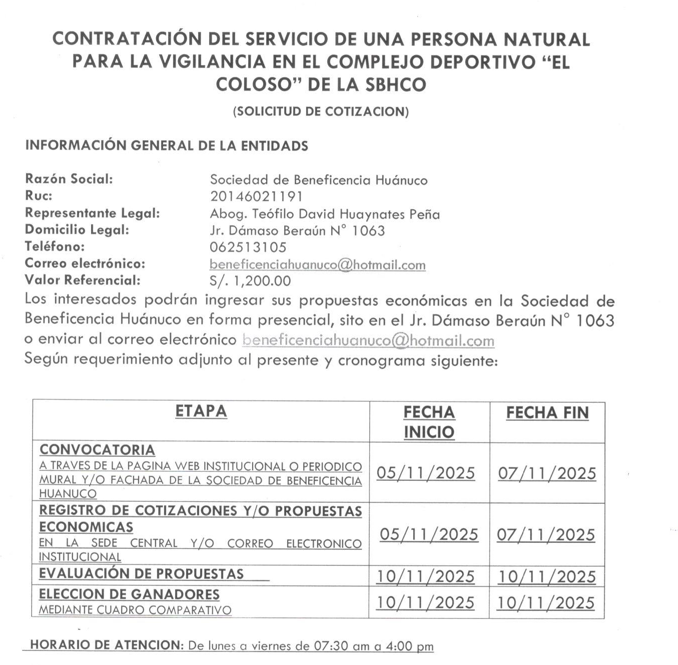 CONTRATACIÓN DEL SERVICIO DE UNA PERSONA NATURAL PARA LA VIGILANCIA EN EL COMPLEJO DEPORTIVO “EL COLOSO” DE LA SBHCO