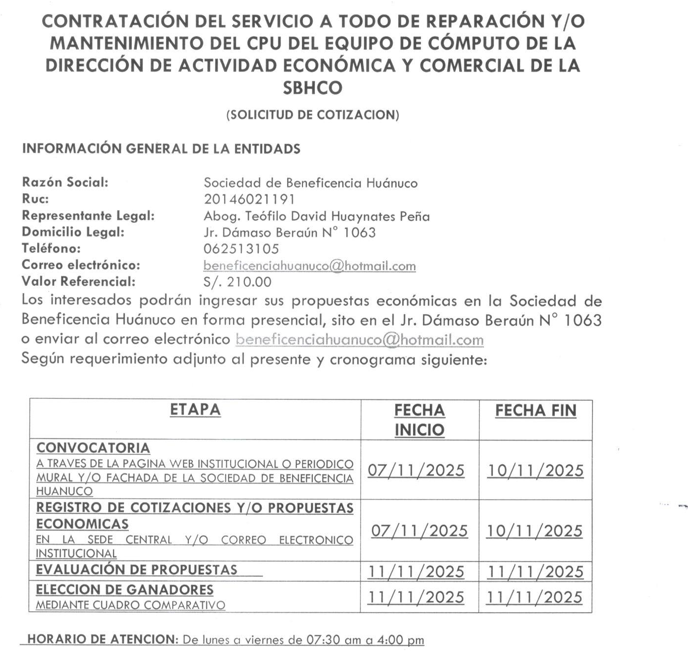 CONTRATACIÓN DEL SERVICIO A TODO DE REPARACIÓN Y/O MANTENIMIENTO DEL CPU DEL EQUIPO DE CÓMPUTO DE LA DIRECCIÓN DE ACTIVIDAD ECONÓMICA Y COMERCIAL DE LA SBHCO