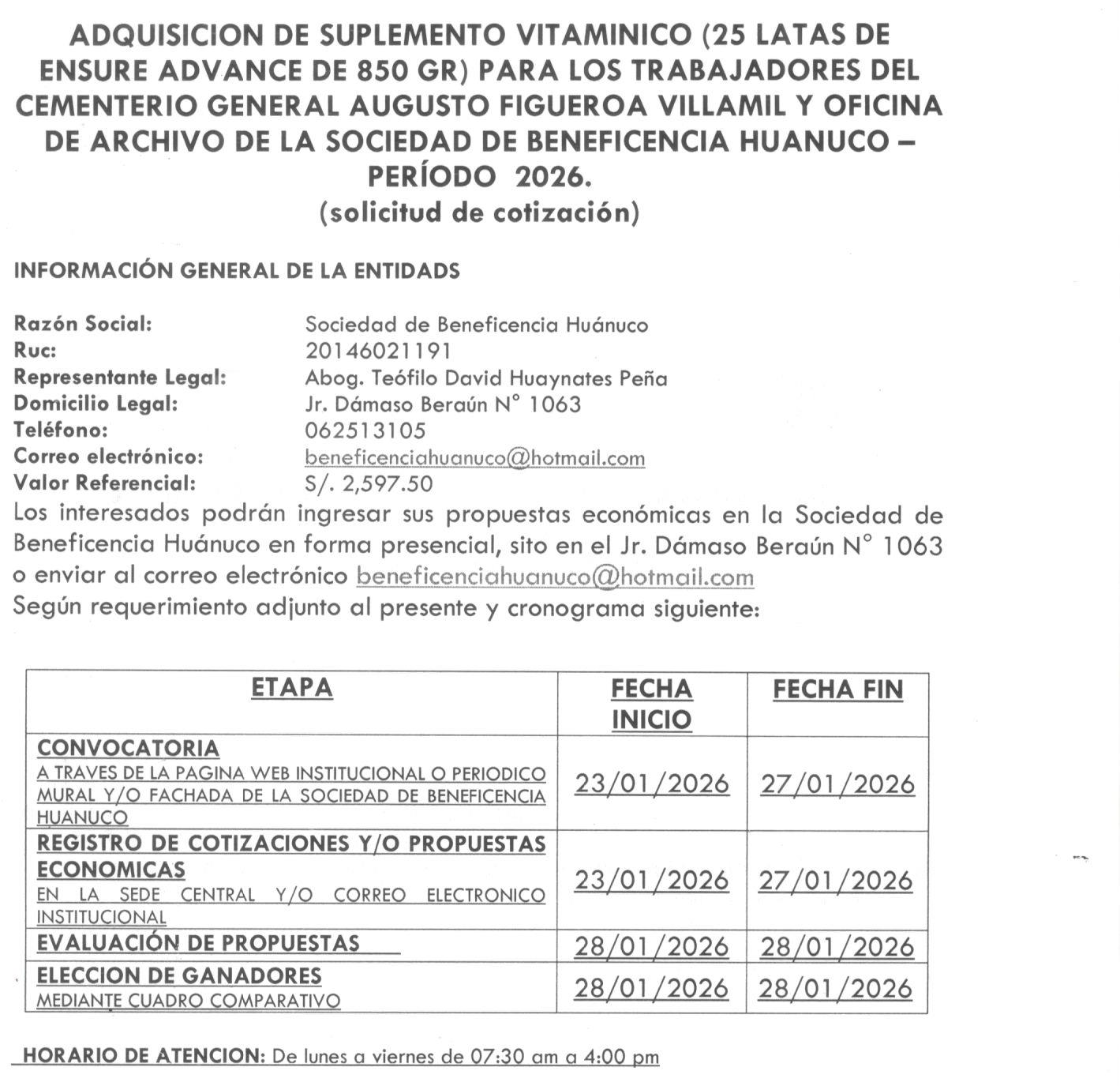 ADQUISICION DE SUPLEMENTO VITAMINICO (25 LATAS DE ENSURE ADVANCE DE 850 GR) PARA LOS TRABAJADORES DEL CEMENTERIO GENERAL AUGUSTO FIGUEROA VILLAMIL Y OFICINA DE ARCHIVO DE LA SOCIEDAD DE BENEFICENCIA HUANUCO – PERÍODO  2026.