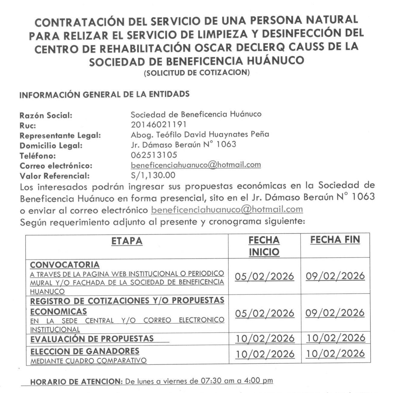 CONTRATACIÓN DEL SERVICIO DE UNA PERSONA NATURAL PARA RELIZAR EL SERVICIO DE LIMPIEZA Y DESINFECCIÓN DEL CENTRO DE REHABILITACIÓN OSCAR DECLERQ CAUSS DE LA SOCIEDAD DE BENEFICENCIA HUÁNUCO