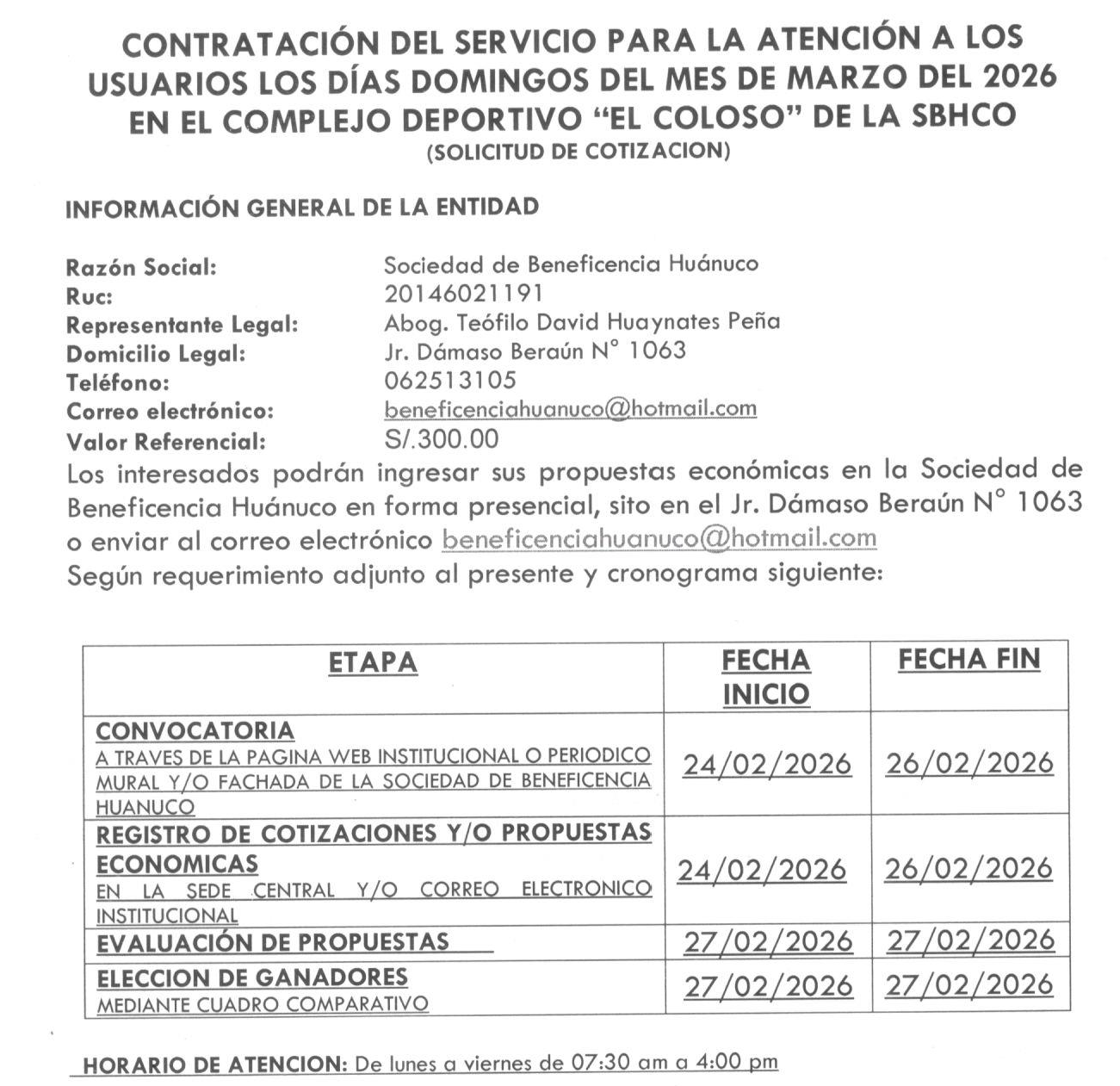 CONTRATACIÓN DEL SERVICIO PARA LA ATENCIÓN A LOS USUARIOS LOS DÍAS DOMINGOS DEL MES DE MARZO DEL 2026 EN EL COMPLEJO DEPORTIVO “EL COLOSO” DE LA SBHCO