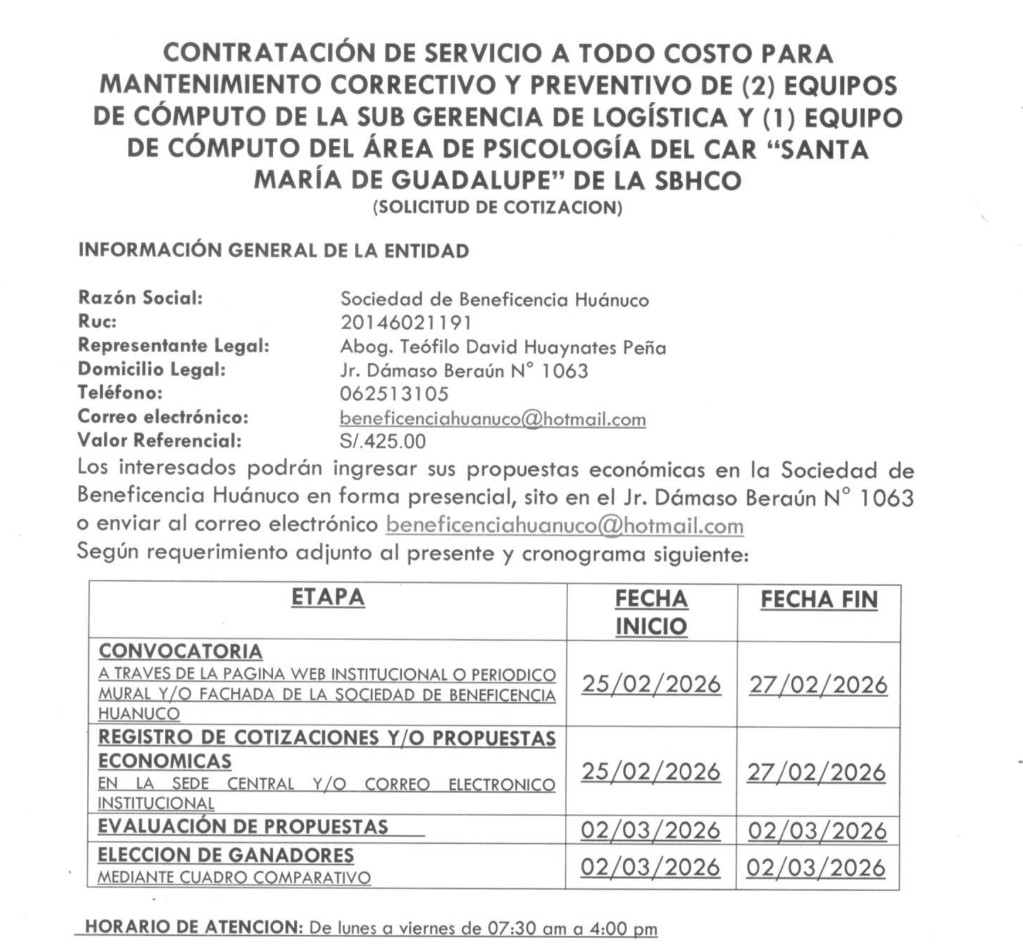 CONTRATACIÓN DE SERVICIO A TODO COSTO PARA MANTENIMIENTO CORRECTIVO Y PREVENTIVO DE (2) EQUIPOS DE CÓMPUTO DE LA SUB GERENCIA DE LOGÍSTICA Y (1) EQUIPO DE CÓMPUTO DEL ÁREA DE PSICOLOGÍA DEL CAR “SANTA MARÍA DE GUADALUPE” DE LA SBHCO