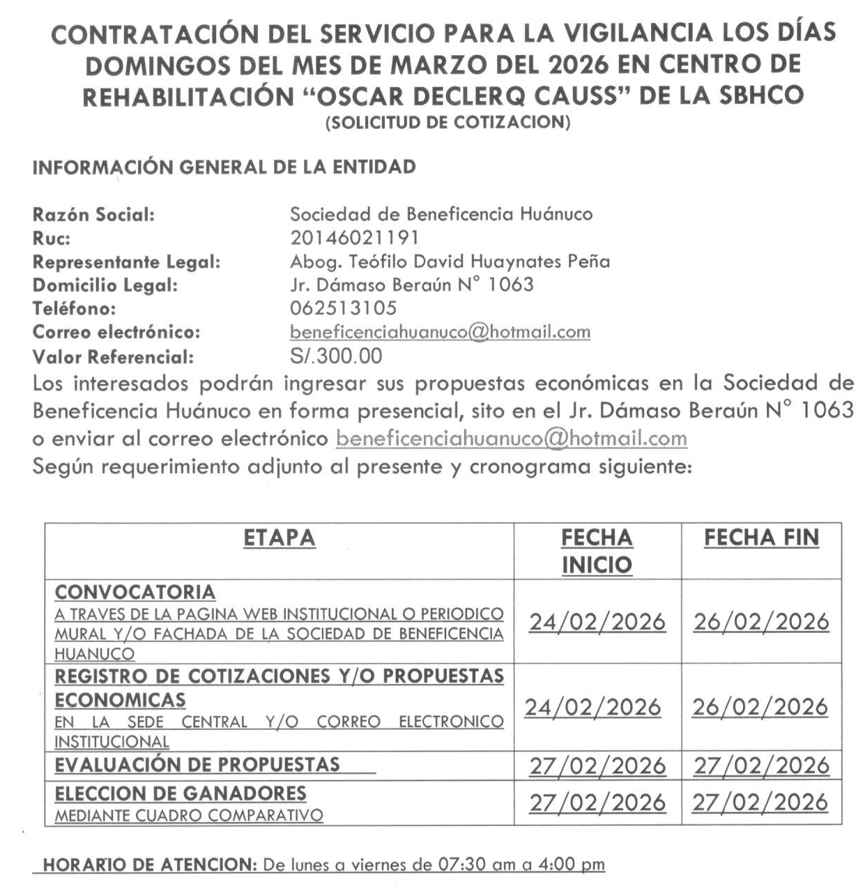 CONTRATACIÓN DEL SERVICIO PARA LA VIGILANCIA LOS DÍAS DOMINGOS DEL MES DE MARZO DEL 2026 EN CENTRO DE REHABILITACIÓN “OSCAR DECLERQ CAUSS” DE LA SBHCO