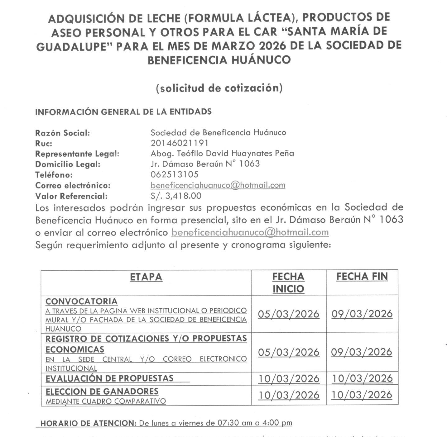 ADQUISICIÓN DE LECHE (FORMULA LÁCTEA), PRODUCTOS DE ASEO PERSONAL Y OTROS PARA EL CAR “SANTA MARÍA DE GUADALUPE” PARA EL MES DE MARZO 2026 DE LA SOCIEDAD DE BENEFICENCIA HUÁNUCO