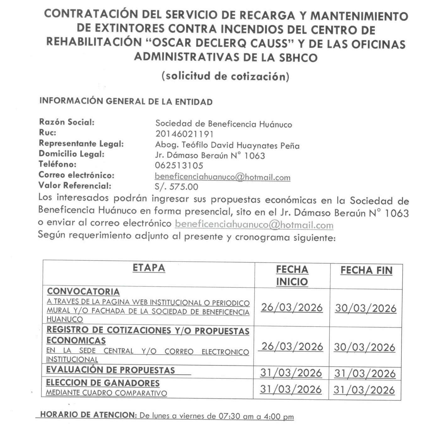CONTRATACIÓN DEL SERVICIO DE RECARGA Y MANTENIMIENTO DE EXTINTORES CONTRA INCENDIOS DEL CENTRO DE REHABILITACIÓN “OSCAR DECLERQ CAUSS” Y DE LAS OFICINAS ADMINISTRATIVAS DE LA SBHCO